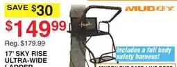 Dunham's Sports MUDDY 17' SKY RISE ULTRA-WIDE LADDER offer
