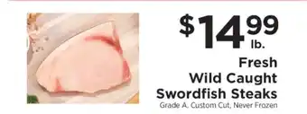 ShopRite FRESH WILD CAUGHT SWORDFISH STEAKS offer