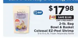 ShopRite Bowl & Basket Colossal EZ-Peel Shrimp offer