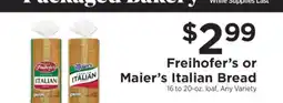 ShopRite Freihofer's or Maier's Italian Bread offer
