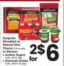 Safeway Sargento Shredded or Natural Slice Cheese, Dannon Activia Yogurt, Danimals Drinks offer