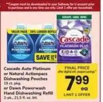 Safeway Cascade Auto Platinum or Natural Actionpacs Dishwashing Pouches offer
