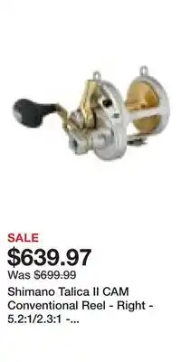 Cabela's Shimano Talica II CAM Conventional Reel - Right - 5.2:1/2.3:1 - Reel Size 32.4 oz offer