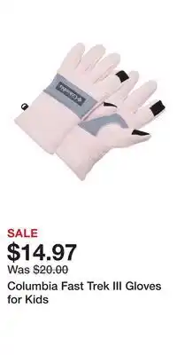 Cabela's Columbia Fast Trek III Gloves for Kids offer