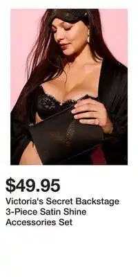 Victoria's Secret Victoria's Secret Backstage 3-Piece Satin Shine Accessories Set offer