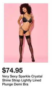 Victoria's Secret Very Sexy Sparkle Crystal Shine Strap Lightly Lined Plunge Demi Bra offer