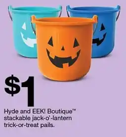 Target Hyde and EEK! Boutique stackable jack-o'-lantern trick-or-treat pails offer