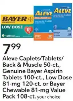 Publix Aleve caplets/tablets/ back & muscle., genuine bayer aspirin tablets ow dose or bayer chewable offer