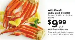 Kroger Wild-Caught Snow Crab Clusters offer
