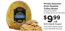 Kroger Private Selection Oven Roasted Turkey Breast offer