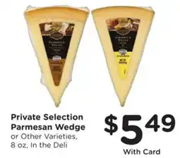 Kroger Private Selection Parmesan Wedge offer