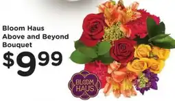 Kroger Bloom Haus Above and Beyond Bouquet offer