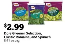 Fareway Dole Greener Selection, Classic Romaine, and Spinach offer