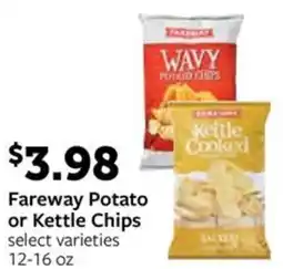 Fareway Fareway Potato or Kettle Chips offer