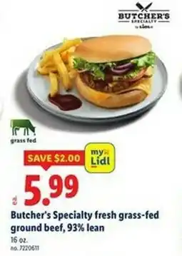 Lidl Butcher's Specialty fresh grass-fed ground beef, 93% lean offer