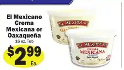 Sellers Bros El mexicano crema mexicana or oaxaqueña offer