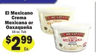 Sellers Bros El mexicano crema mexicana or oaxaqueña offer