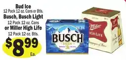 Sellers Bros Bud Ice Busch, Busch Light Cans or Miller High Life offer