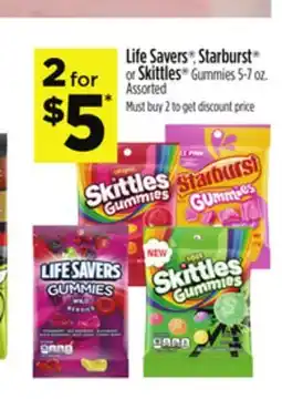 Dollar General Life Savers , Starburst or Skittles Gummies offer