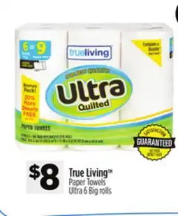 Dollar General True Living Paper Towels Ultra offer