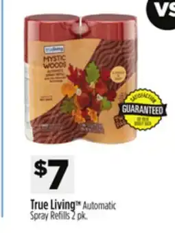 Dollar General True Living TM Automatic Spray Refi lls offer