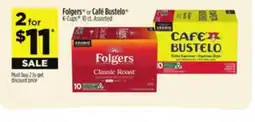 Dollar General Folgers or Café Bustelo K-Cups offer