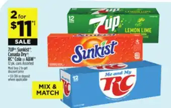 Dollar General 7UP , Sunkist , Canada Dry , RC Cola or A & W offer