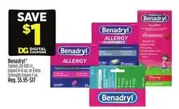 Dollar General Benadryl Tablets 24-100 ct., Liquid 4-8 oz. or Extra Strength Cream 1 oz offer
