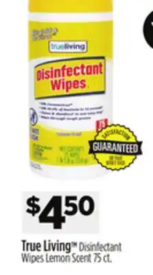 Dollar General True Living Disinfectant Wipes Lemon Scent offer