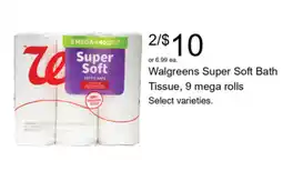 Walgreens Walgreens Super Soft Bath Tissue offer