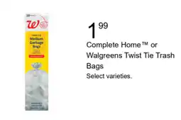Walgreens Complete Home or Walgreens Twist Tie Trash Bags offer