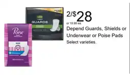 Walgreens Depend Guards, Shields or Underwear or Poise Pads offer