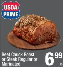 Super King Markets Beef Chuck Roast or Steak Regular or Marinated offer
