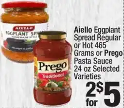 Super King Markets Aiello Eggplant Spread Regular or Hot or Prego Pasta Sauce offer