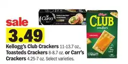 Meijer Kellogg's Club Crackers 11-13.7 oz., Toasteds Crackers 8-8.7 oz. or Carr's Crackers 4.25-7 oz offer