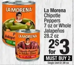 Super King Markets La Morena Chipotle Peppers or Whole Jalapeños offer