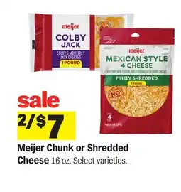 Meijer Meijer Chunk or Shredded Cheese offer