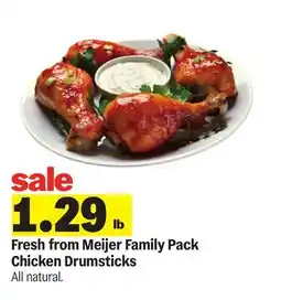 Meijer Fresh from Meijer Family Pack Chicken Drumsticks offer
