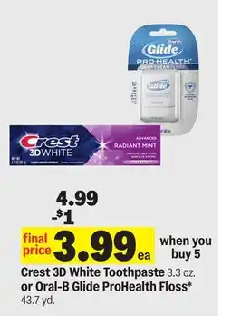 Meijer Crest 3D White Toothpaste 3.3 oz. or Oral-B Glide ProHealth Floss* 43.7 yd offer