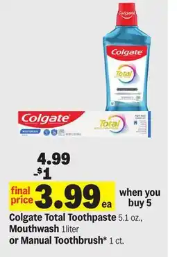 Meijer Colgate Total Toothpaste 5.1 oz., Mouthwash 1liter or Manual Toothbrush* 1 ct offer