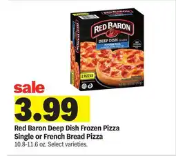 Meijer Red Baron Deep Dish Frozen Pizza Single or French Bread Pizza offer