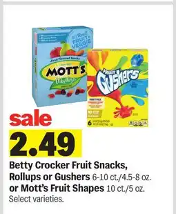 Meijer Betty Crocker Fruit Snacks, Rollups or Gushers 6-10 ct./4.5-8 oz. or Mott's Fruit Shapes 10 ct./5 oz offer