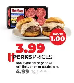Hy-Vee Bob Evans sausage 16 oz. roll, links 14 ct. or patties 8 ct offer