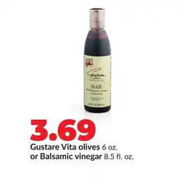 Hy-Vee Gustare Vita olives 6 oz. or Balsamic vinegar 8.5 fl. oz offer