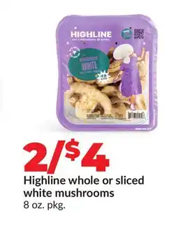 Hy-Vee Highline whole or sliced white mushrooms offer