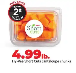 Hy-Vee Hy-Vee Short Cuts cantaloupe chunks offer