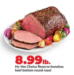 Hy-Vee Hy-Vee Choice Reserve boneless beef bottom round roast offer