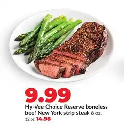 Hy-Vee Hy-Vee Choice Reserve boneless beef New York strip steak offer