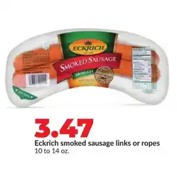 Hy-Vee Eckrich smoked sausage links or ropes offer