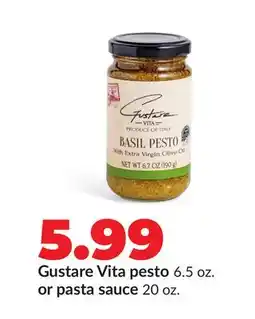 Hy-Vee Gustare Vita pesto 6.5 oz. or pasta sauce 20 oz offer